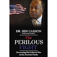 The Perilous Fight: Overcoming Our Culture's War on the American Family The Perilous Fight: Overcoming Our Culture's War on the American Family Hardcover Audible Audiobook Kindle
