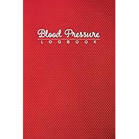 Blood Pressure Logbook: Track & record your blood pressure daily with the help of this notebook journal. Monitor systolic, diastolic & pulse, morning ... journal with you even when you’re traveling.