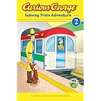 Curious George Subway Train Adventure (CGTV Reader) Curious George Subway Train Adventure (CGTV Reader) Paperback Kindle Library Binding