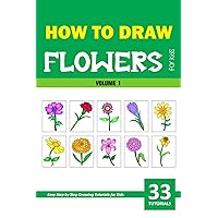 How to Draw Flowers for Kids - Volume 1