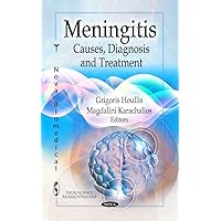 Meningitis: Causes, Diagnosis and Treatment (Neuroscience Research Progress) Meningitis: Causes, Diagnosis and Treatment (Neuroscience Research Progress) Hardcover
