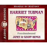 Harriet Tubman Audiobook: Freedomboung (Heroes of History) Audio CD – Audiobook, CD Harriet Tubman Audiobook: Freedomboung (Heroes of History) Audio CD – Audiobook, CD Paperback Audible Audiobook Kindle Audio CD