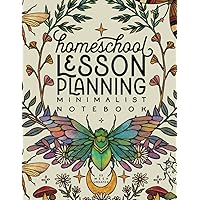Homeschool Lesson Planning Minimalist Notebook (Nature Series): 12 Month, 52 Week Undated Planner by schoolnest