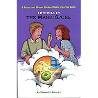 Penicillin: The Magic Spore Penicillin: The Magic Spore Paperback