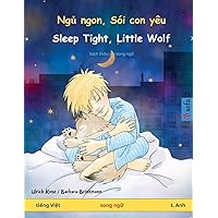 Ngủ ngon, Sói con yêu - Sleep Tight, Little Wolf (tiếng Việt - t. Anh) (Sefa Picture Books in Two Languages) (Vietnamese Edition)