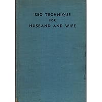 Sex technique for husband and wife Sex technique for husband and wife Hardcover