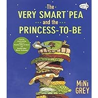 The Very Smart Pea and the Princess-to-be The Very Smart Pea and the Princess-to-be Paperback Kindle Library Binding