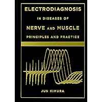 Electrodiagnosis in Diseases of Nerve and Muscle: Principles and Practice Electrodiagnosis in Diseases of Nerve and Muscle: Principles and Practice Hardcover eTextbook