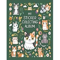 Blank Sticker Book Cute Cat: Book for Kids & Empty Stickers Journal Notebook & Storage Book for Children with cat Cover
