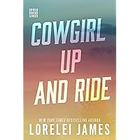 Cowgirl Up and Ride (Rough Riders Book 3)