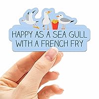 Happy as a Sea Gull with a French Fry Sticker - Funny Beach Quote Decal for Laptop - Cute Bird Stickers for Hydroflask - Jersey Shore Boardwalk Gifts
