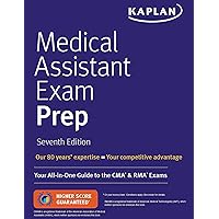 Medical Assistant Exam Prep: Your All-in-One Guide to the CMA & RMA Exams (Kaplan Medical Assistant) Medical Assistant Exam Prep: Your All-in-One Guide to the CMA & RMA Exams (Kaplan Medical Assistant) Paperback Kindle