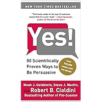 Yes!: 50 Scientifically Proven Ways to Be Persuasive Yes!: 50 Scientifically Proven Ways to Be Persuasive Audible Audiobook Paperback Kindle Hardcover Audio CD