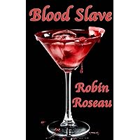 Blood Slave Blood Slave Kindle