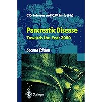 Pancreatic Disease: Towards the Year 2000 Pancreatic Disease: Towards the Year 2000 Hardcover Paperback
