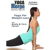 Yoga For Weight Loss With Booty & Core Focus
