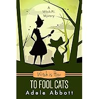 Witch Is How To Fool Cats (A Witch P.I. Mystery Book 34) Witch Is How To Fool Cats (A Witch P.I. Mystery Book 34) Kindle Paperback