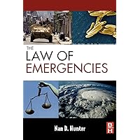 The Law of Emergencies: Public Health and Disaster Management The Law of Emergencies: Public Health and Disaster Management Hardcover Kindle Paperback