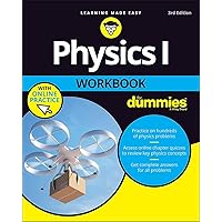 Physics I Workbook for Dummies With Online Practice Physics I Workbook for Dummies With Online Practice Paperback Kindle
