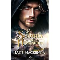 La Sombra del Highlander (Spanish Edition)