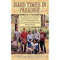 Hard Times in Paradise Hard Times in Paradise Hardcover Kindle