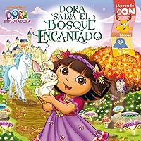 Dora salva el Bosque Encantado (Dora Saves the Enchanted Forest) (Dora la Exploradora/Dora the Explorer) (Spanish Edition) Dora salva el Bosque Encantado (Dora Saves the Enchanted Forest) (Dora la Exploradora/Dora the Explorer) (Spanish Edition) Paperback