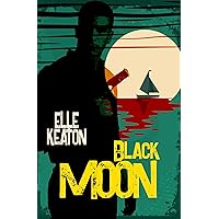Black Moon: MM Romantic Suspense (Veiled Intentions Book 3) Black Moon: MM Romantic Suspense (Veiled Intentions Book 3) Kindle Audible Audiobook Paperback
