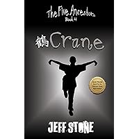 Crane (The Five Ancestors, Book 4) Crane (The Five Ancestors, Book 4) Kindle Hardcover Paperback Audio CD