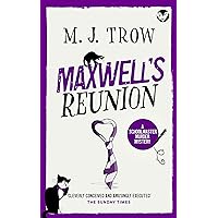 MAXWELL’S REUNION a thrilling murder mystery with plenty of twists (Schoolmaster Murder Mysteries Book 7) MAXWELL’S REUNION a thrilling murder mystery with plenty of twists (Schoolmaster Murder Mysteries Book 7) Kindle Paperback