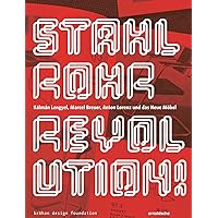 Stahlrohrrevolution!: Kálmán Lengyel, Marcel Breuer, Anton Lorenz und das Neue Möbel (German Edition)