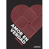 Amor en verdad - Estudio bíblico para jóvenes: El amor en verdad espera (Spanish Edition)