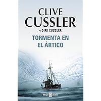 Tormenta en el Ártico (Dirk Pitt 20) (Spanish Edition)