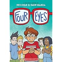 Four Eyes: A Graphic Novel Four Eyes: A Graphic Novel Paperback Kindle Audible Audiobook Hardcover