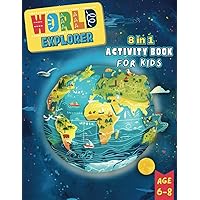 World Explorer: 8 in 1 Activity Book for Kids age 6-8