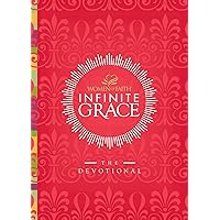Infinite Grace: The Devotional (Women of Faith) Infinite Grace: The Devotional (Women of Faith) Kindle Hardcover Paperback