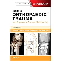 McRae's Orthopaedic Trauma and Emergency Fracture Management McRae's Orthopaedic Trauma and Emergency Fracture Management Paperback