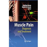 Muscle Pain: Diagnosis and Treatment Muscle Pain: Diagnosis and Treatment Kindle Hardcover Paperback