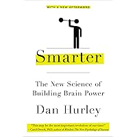 Smarter: The New Science of Building Brain Power Smarter: The New Science of Building Brain Power Kindle Audible Audiobook Hardcover Paperback Audio CD