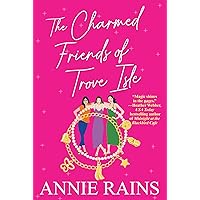 The Charmed Friends of Trove Isle The Charmed Friends of Trove Isle Kindle Paperback Audible Audiobook