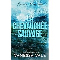 La chevauchée sauvage (Comté de Bridgewater) (French Edition) La chevauchée sauvage (Comté de Bridgewater) (French Edition) Paperback Kindle Audible Audiobook