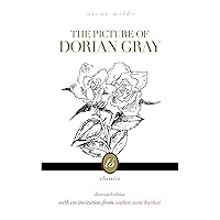 The Picture of Dorian Gray: illustrated edition, with an Invitation to Read from Author Sara Barkat—TS Classics The Picture of Dorian Gray: illustrated edition, with an Invitation to Read from Author Sara Barkat—TS Classics Kindle Hardcover Paperback
