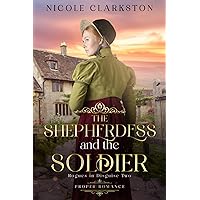 The Shepherdess and the Soldier: Rogues in Disguise The Shepherdess and the Soldier: Rogues in Disguise Kindle Paperback