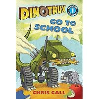 Dinotrux Go to School: Level 1 (Passport to Reading Level 1) Dinotrux Go to School: Level 1 (Passport to Reading Level 1) Paperback Kindle Hardcover