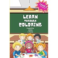 Learn Through Coloring - Level 1-Kindergarten