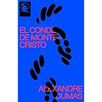 El conde de Montecristo (Spanish Edition) El conde de Montecristo (Spanish Edition) Mass Market Paperback Audible Audiobook Kindle Hardcover Paperback Pocket Book
