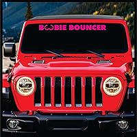 | Boobie Bouncer Windshield Banner | Funny Die Cut Sticker for Jeep Wrangler, Bumper Sticker Decal for Car, Truck, SUV Window, 4x4 | 2.75