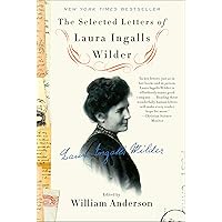 The Selected Letters of Laura Ingalls Wilder The Selected Letters of Laura Ingalls Wilder Kindle Audible Audiobook Paperback Hardcover Audio CD