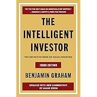The Intelligent Investor Third Edition: The Definitive Book on Value Investing The Intelligent Investor Third Edition: The Definitive Book on Value Investing Kindle Hardcover Audible Audiobook