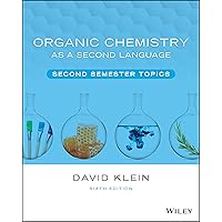 Organic Chemistry as a Second Language: Second Semester Topics Organic Chemistry as a Second Language: Second Semester Topics Paperback Kindle