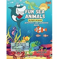 Fun Sea Animals: My English and Spanish Activity and Learning Book